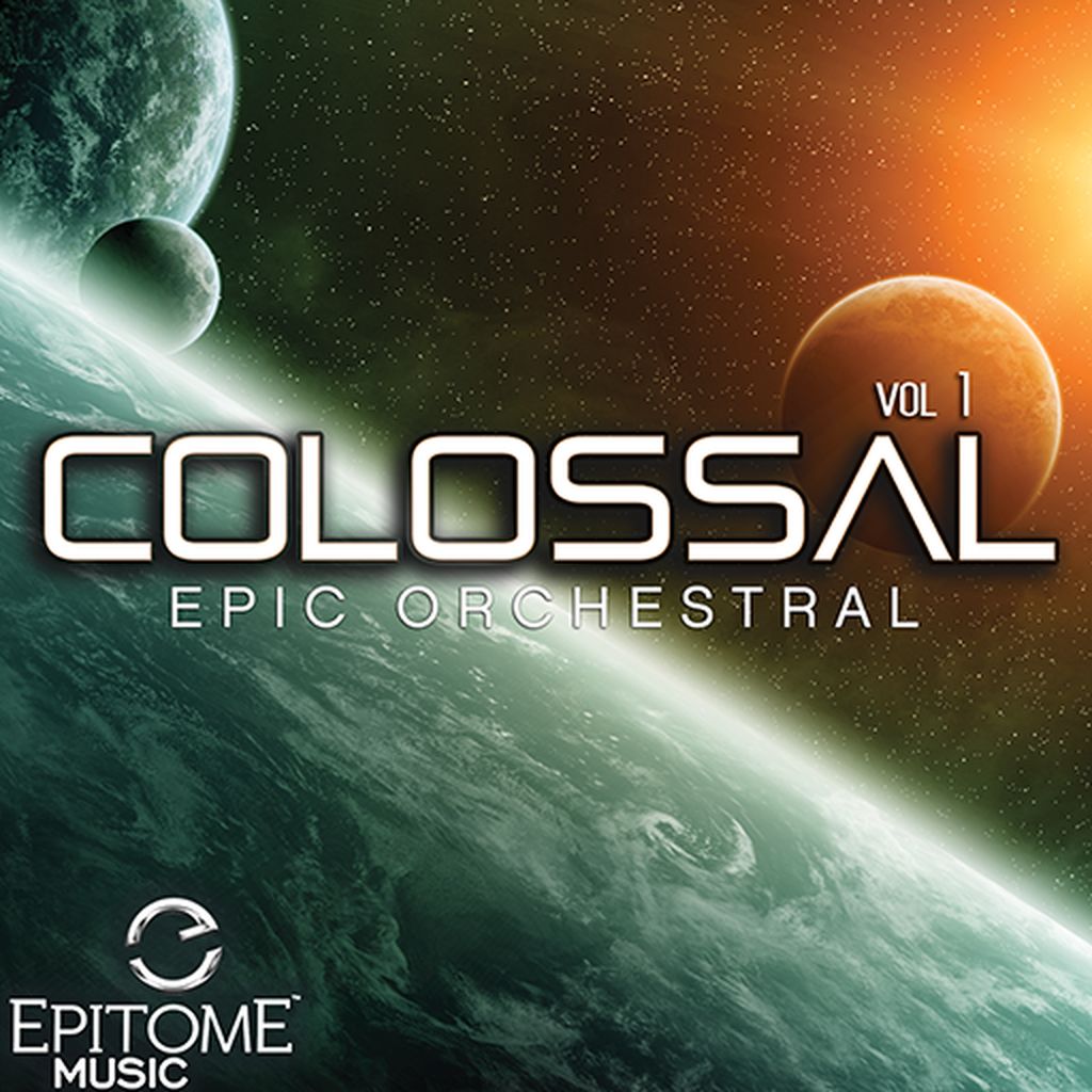 Colossal - Epic Orchestral Series 1