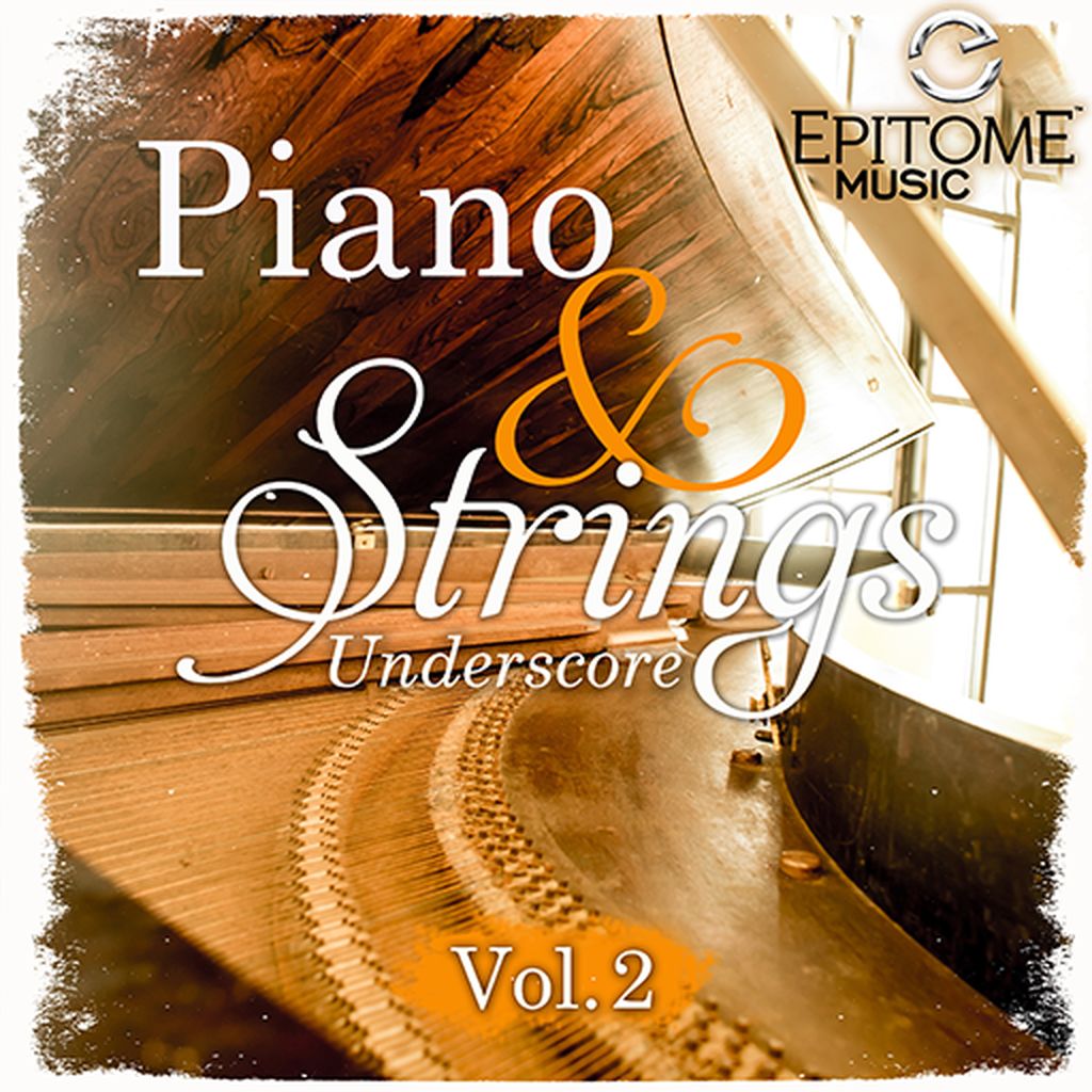 Piano and Strings Underscore Vol. 2