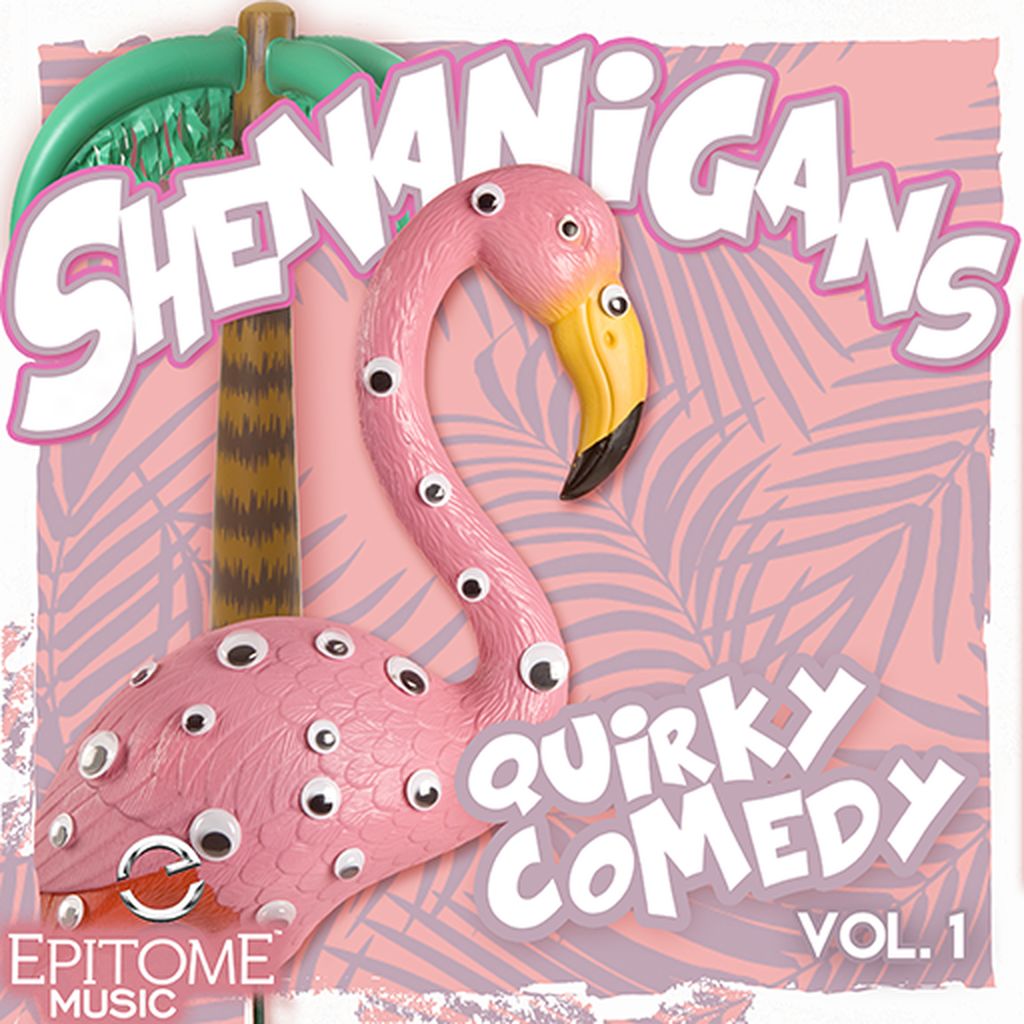 Shenanigans - Quirky Comedy Vol. 1