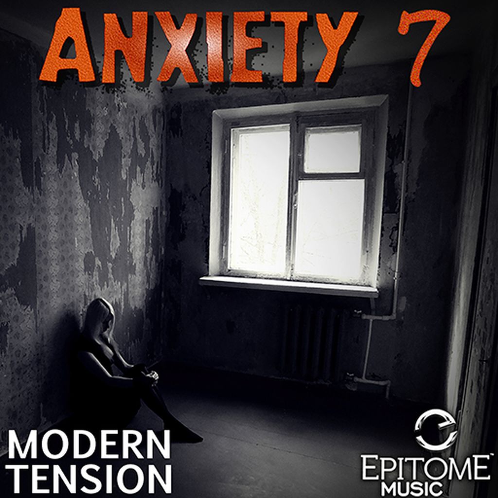 Anxiety - Modern Tension Vol. 7